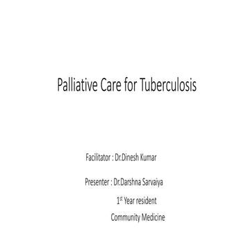 Palliative care to patients with Tuberculosis.pptx