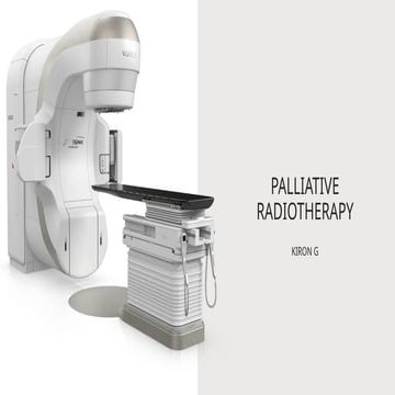 Guide to Palliative Radiotherapy in Advanced Cancer Care | PPTX