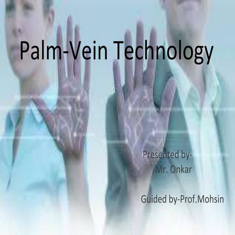 Palm vein technology.pptx