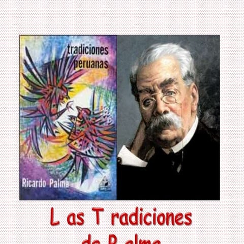 LA  VIDA Y OBRAS LITERARIAS  DE RICARDO PALMA
