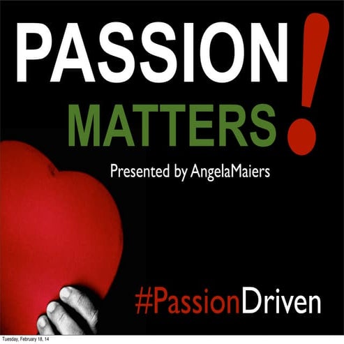 Passion Matters (And Not Just for Kids!)