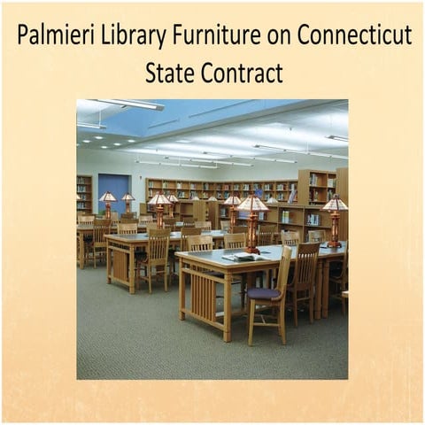 Palmieri Library Furniture on Connecticut State Contract