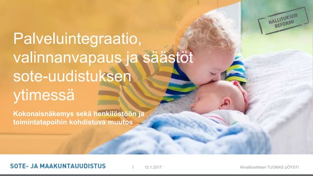 Palveluintegraatio, valinnanvapaus ...