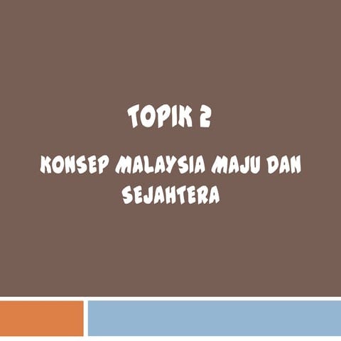 PAM- Konsep Malaysia Maju dan Sejahtera