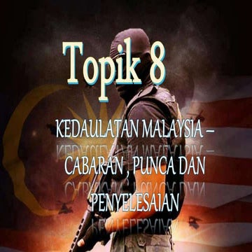 PENGAJIAN AM SEM 1 ~ KEDAULATAN MALAYSIA - CABARAN,PUNCA,PENYELESAIAN