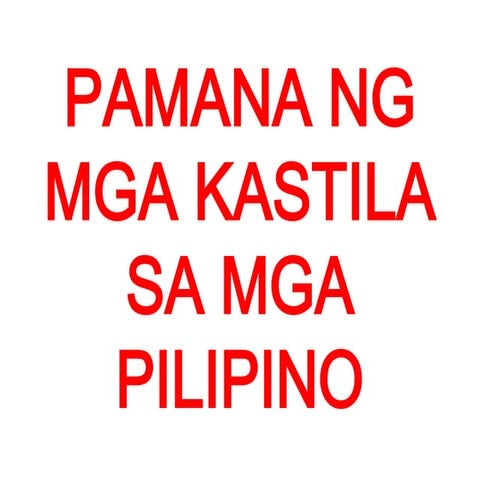 Pamana ng mga kastila sa mga pilipino