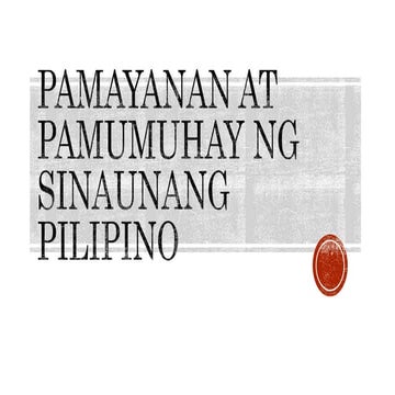 Pamayanan at Pamumuhay ng Sinaunang Pilipino.pptx