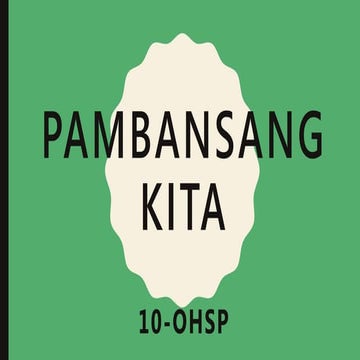 Pambansang kita By Group 1 (10-OHSP)
