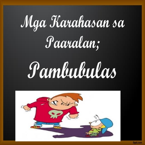 Pambubulas / bullying