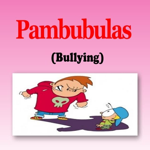 Bullying, types of bullying, where bullying happens