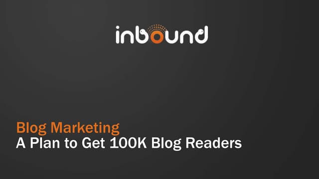 Blog Marketing: A Plan to Get 100K Blog Readers