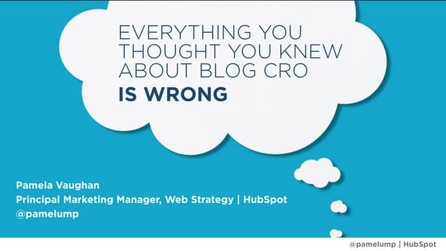 Everything You Thought You Knew About Blog CRO Is Wrong