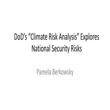 DoD’s “Climate Risk Analysis” Explores National Security Risks