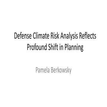 Defense Climate Risk Analysis Reflects Profound Shift in Planning