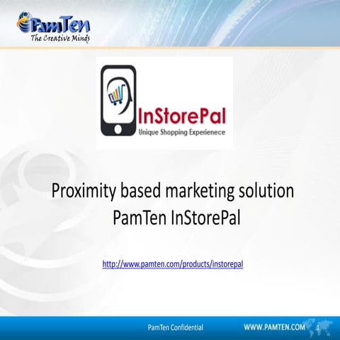 Proximity Based Marketing Solution - PamTen InStorePal