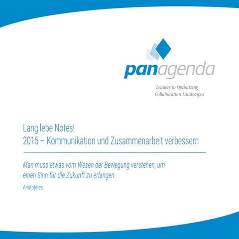 Lang Lebe Notes! - Kommunikation und Zusammenarbeit verbessern - TimeToAct Rheinland Nachlese 2015