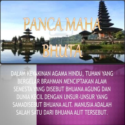 PANCA MAHA BHUTA presentation kls 8