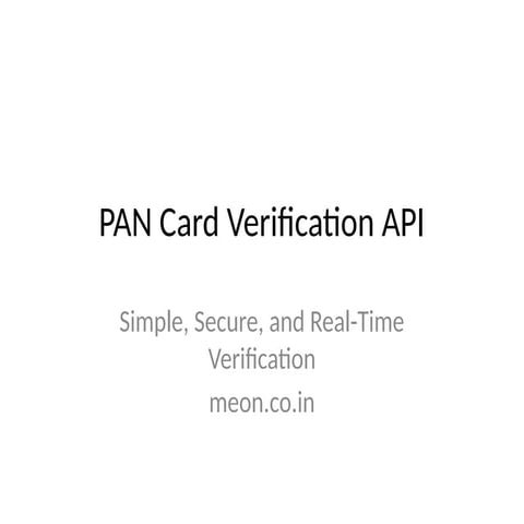 Best PAN Card Verification API From Meon | PPTX