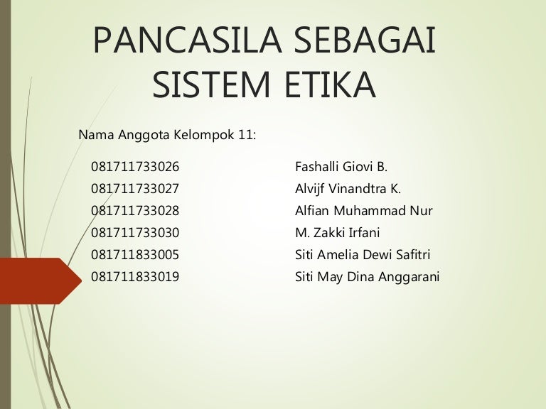 Pancasila sebagai sistem etika