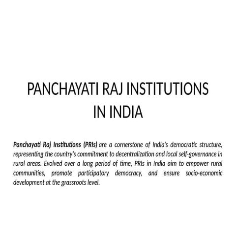 PANCHAYATI RAJ INSTITUTIONS IN INDIA.pptx