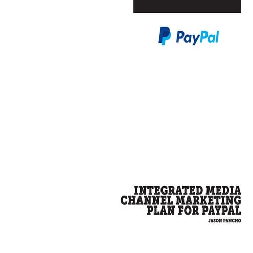 My PayPal Marketing Plan for Integrated Marketing - MCM3425