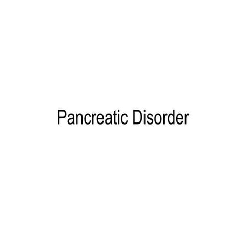 Pancreatic disorder