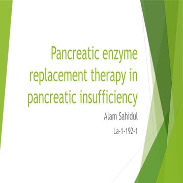 Pancreatic enzyme replacement therapy Sahidul.pptx