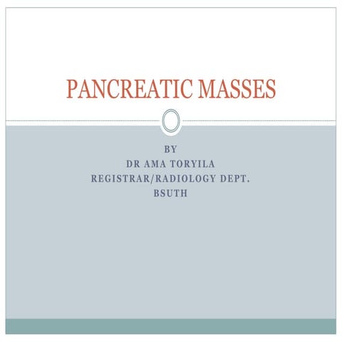 PANCREATIC MASSES.pptx