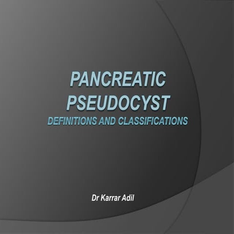 Pancreatic pseudocyst.pptx