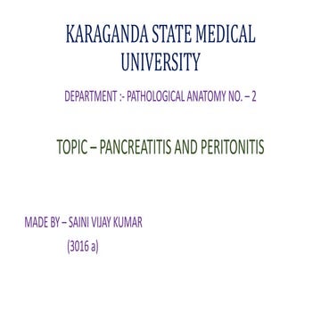 Pancreatitis and peritonitis