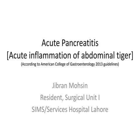 Acute Pancreatitis (According to American College of Gastroenterology 2013 gu...