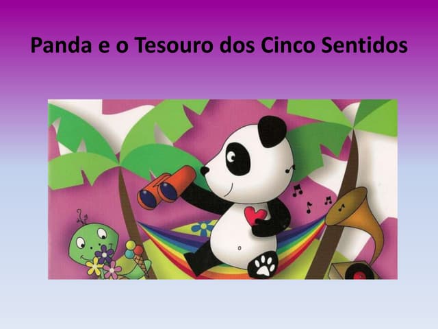 Panda E O Tesouro Dos 5 Sentidos   Ppt