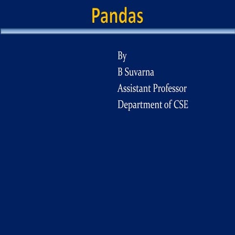 pandas.pptx | Databases | Computer Software and Applications