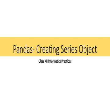Pandas-Series Object.pptxydydfyffydyfudcu