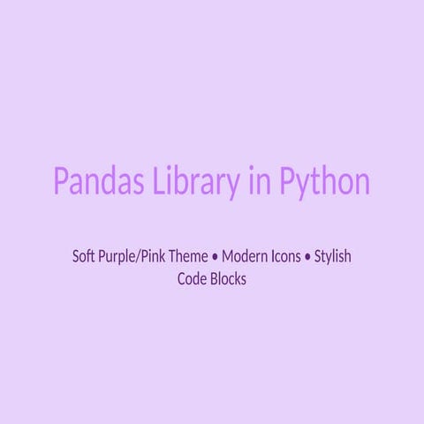 Pandas_Python_Premium_SoftPurple_Theme.pptx