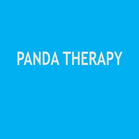 Panda therapy