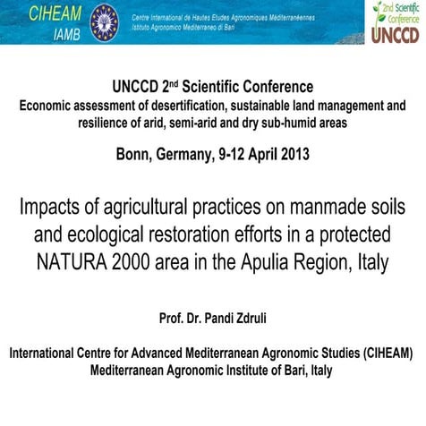 Pandi ZDRULI "Impacts of agricultural practices on manmade soils and ecologic...