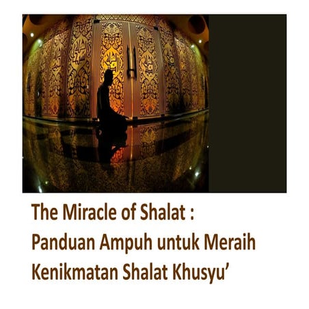 Panduan Meraih Kenikmatan Shalat Khusyu'
