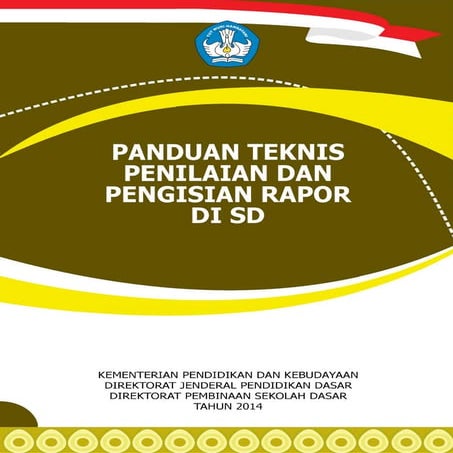 Panduan teknik-penilaian-dan-penulisan-rapor-sd-k13-th-2014 | PDF