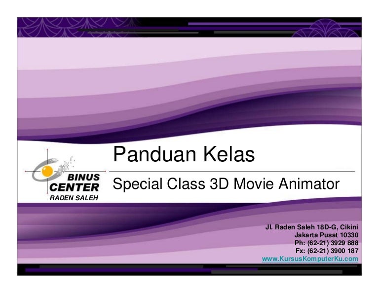 Panduan Belajar Animasi Bergerak 3 Dimensi Panduan Belajar Animasi Bergerak 3 Dimensi