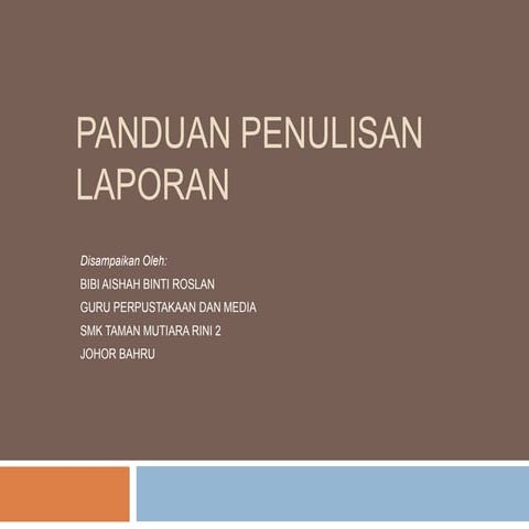 Panduan menulis laporan