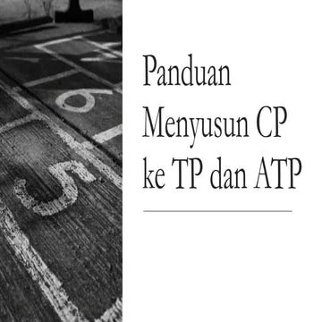 Panduan Menyusun CP ke TP dan ATP.pptx