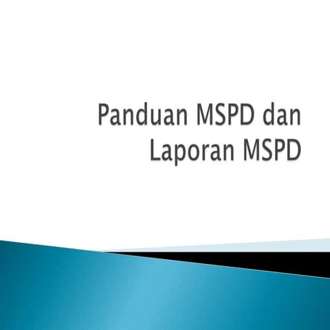 Panduan mspd dan laporan mspd