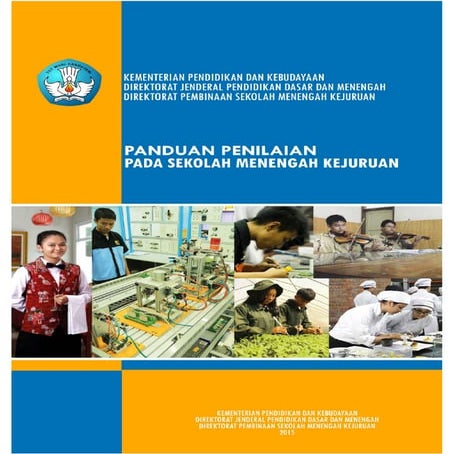 Panduan Penilaian Kurikulum 2013 pada SMK sesuai Permendikbud No 53 Thn 2015