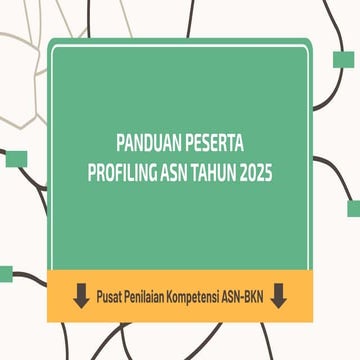 Panduan Peserta Profiling ASN Tahun 2025: Manajemen Talenta dan Sistem ...