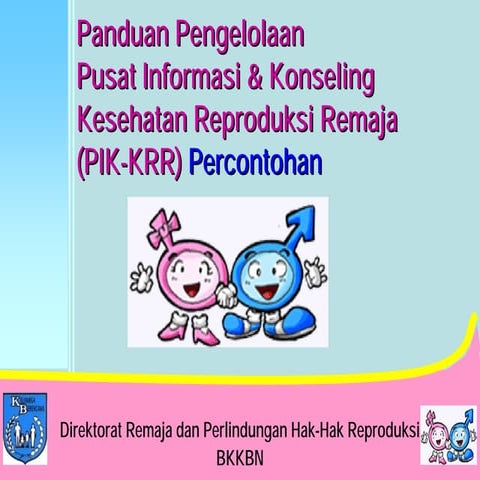 Pedoman & Pengelolaan PIK-R KEMENDUKBANGGA.pptx