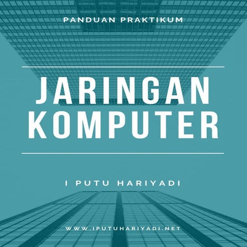 Panduan Praktikum Jaringan Komputer versi 1.1