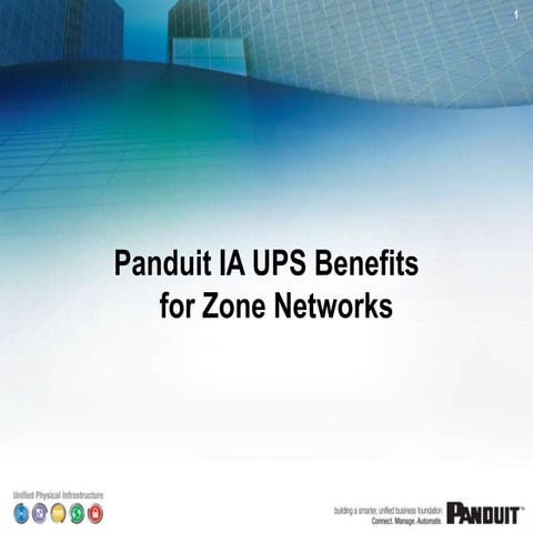 Panduit IA UPS Benefits for Zone Networks