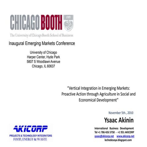 Vertical Integration in Emerging Markets: Proactive Action through Agriculture in Social and Economical Development.