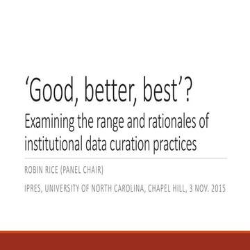 ‘Good, better, best’? Examining the range and rationales of institutional dat...